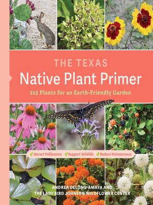 cover image of The Texas Native Plant Primer